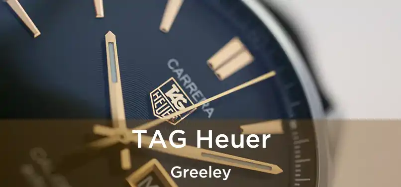 TAG Heuer Greeley